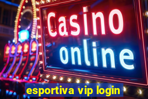 esportiva vip login